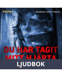 Du har tagit mitt hjärta, Ljudbok