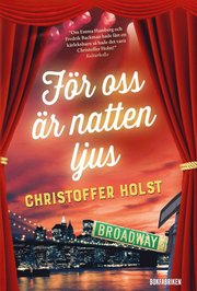 För oss är natten ljus
