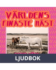 Världens finaste häst, Ljudbok
