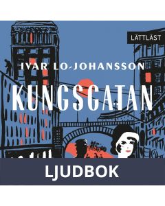 Kungsgatan / Lättläst, Ljudbok