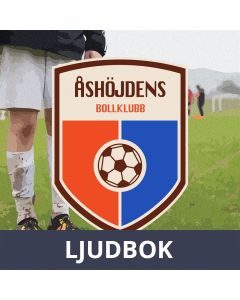 Åshöjdens bollklubb, Ljudbok