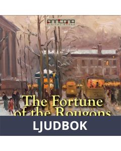 The Fortune of the Rougons, Ljudbok