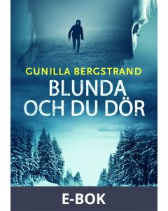 BLUNDA OCH DU DÖR, E-bok
