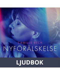 Nyförälskelse - erotisk novell, Ljudbok