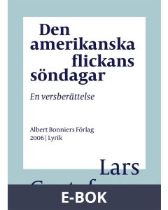 Den amerikanska flickans söndagar : En versberättelse, E-bok