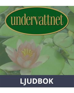 Undervattnet : En magisk livsresa, Ljudbok