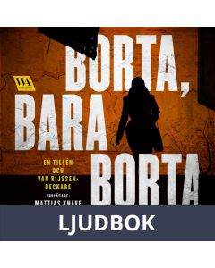 Borta, bara borta, Ljudbok
