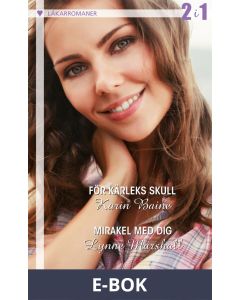 För kärleks skull/Mirakel med dig, E-bok