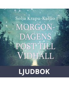 Morgondagens post till Vidhäll, Ljudbok