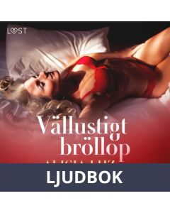 Vällustigt bröllop - erotisk novell, Ljudbok