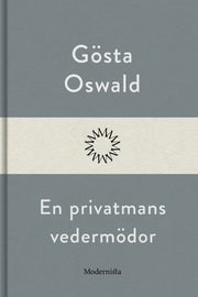 En privatmans vedermödor