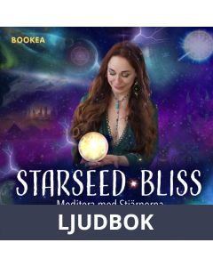 Kapitel 3 Rensa chakra & ditt hem cleansing ritual: Stjärnsjälar STARSEED BLISS , Ljudbok