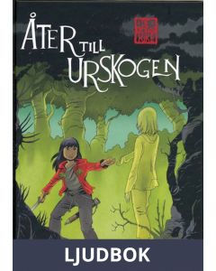 Åter till Urskogen, Ljudbok