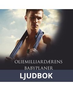 Oliemilliardærens babyplaner, Ljudbok