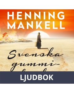 Svenska gummistövlar, Ljudbok