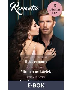 Rysk romans / Minnen av kärlek / En plats på tronen, E-bok