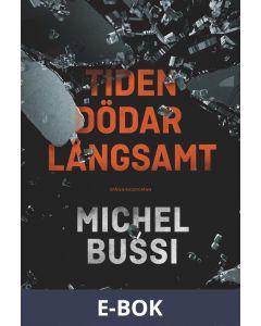 Tiden dödar långsamt, E-bok