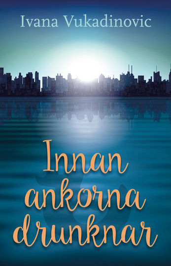 Innan Ankorna Drunknar