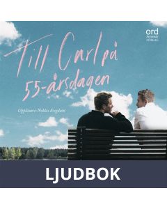 Till Carl på 55-årsdagen, Ljudbok