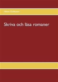 Skriva och läsa romaner