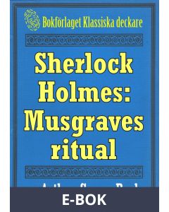 Sherlock Holmes: Äventyret med Musgraves ritual - Återutgivning av text från 1893, E-bok