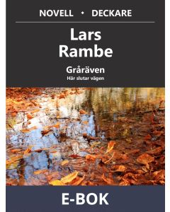 Gråräven 3. Här slutar vägen, E-bok