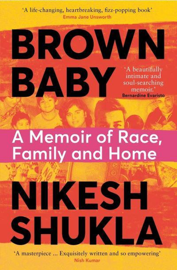 Brown Baby - A Memoir Of Race, Family And Home
