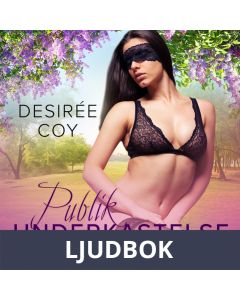 Publik underkastelse - erotisk novell, Ljudbok