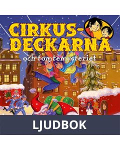 Cirkusdeckarna och tomtemysteriet, Ljudbok
