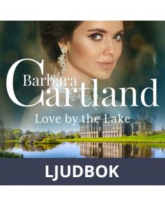 Love by the Lake (Barbara Cartland s Pink Collection 39), Ljudbok
