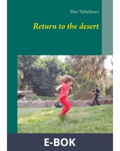 Return to the desert, E-bok