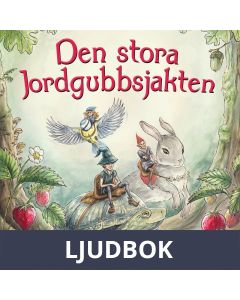 Den stora jordgubbsjakten, Ljudbok
