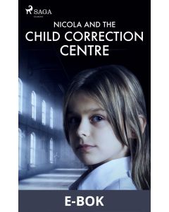 Nicola and the Child Correction Centre, E-bok
