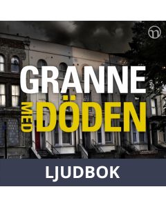 Granne med döden, Ljudbok