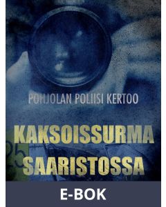 Kaksoissurma saaristossa, E-bok