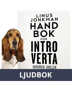 Handbok för introverta : Karriären, familjen, relationerna, Ljudbok