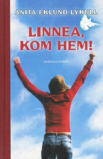Linnea, kom hem!