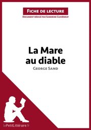 La Mare au diable de George Sand (Analyse de l''?uvre)