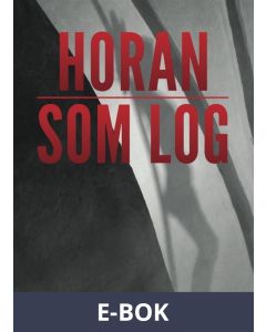 Horan som log, E-bok