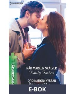 När marken skälver/Ordination: Kyssar, E-bok