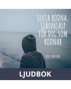 Sluta rodna. Självhjälp för dig som rodnar., Ljudbok