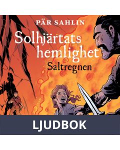 Solhjärtats hemlighet - Saltregnen, Ljudbok