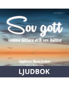 Sov gott: Somna lättare och sov bättre, Ljudbok