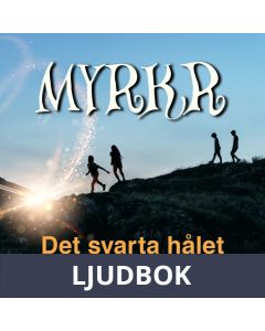 Myrkr - Det svarta hålet, Ljudbok