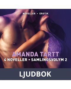 Amanda Tartt 4 noveller samlingsvolym 2, Ljudbok