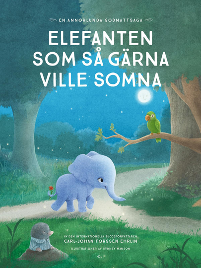 Elefanten Som Så Gärna Ville Somna - En Annorlunda Godnattsaga