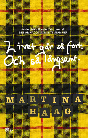 Livet Går Så Fort. Och Så Långsamt