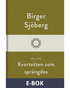 Kvartetten som sprängdes (Del två), E-bok