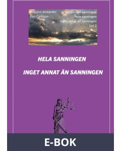 Hela sanningen inget annat än sanningen, E-bok