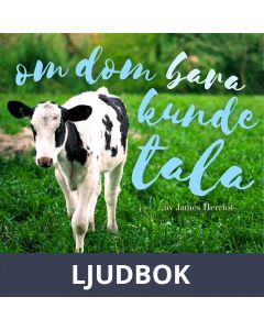 Om dom bara kunde tala, Ljudbok